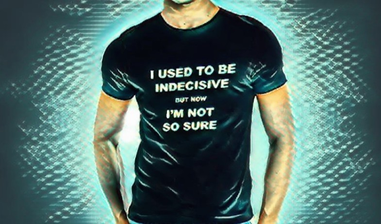 “I Will Think About It…”